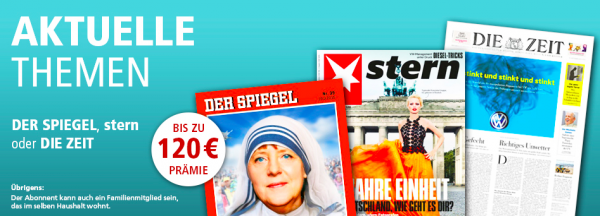 Spiegel, Zeit, Stern Prämienabo Spiegel, Zeit, Stern Prämienabo